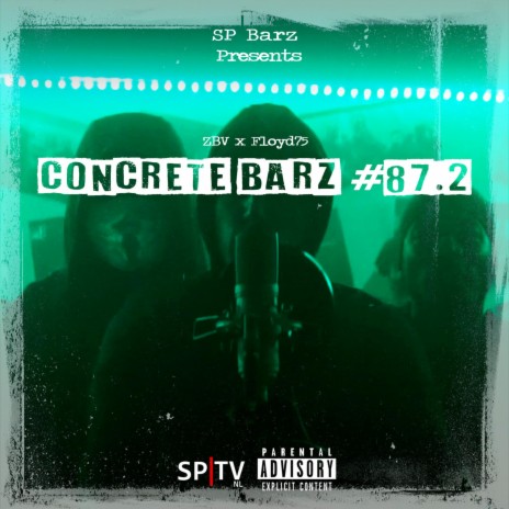 Concrete Barz #87.2 (feat. ZBV & Floyd75) | Boomplay Music