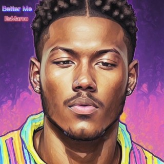 Better Me lyrics | Boomplay Music