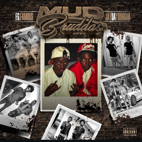 Mud Bruddas ft. Jaydayoungan | Boomplay Music