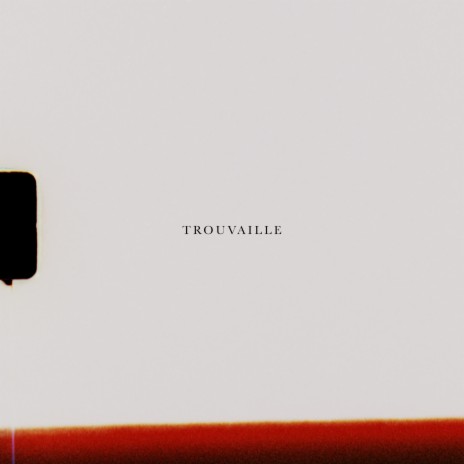 Trouvaille | Boomplay Music