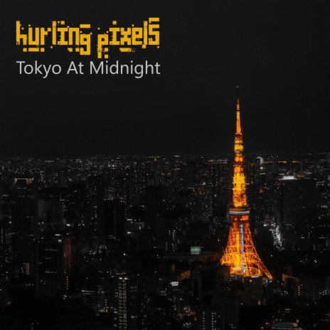 Tokyo At Midnight | Boomplay Music