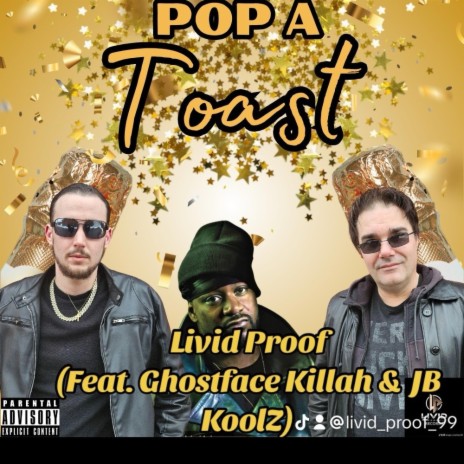 Pop A Toast ft. Ghostface Killah & JB KoolZ | Boomplay Music