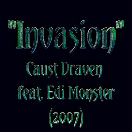 Invasion ft. Edi Monster
