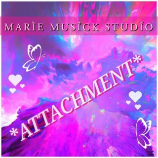 ATTACHMENT lyrics | Boomplay Music