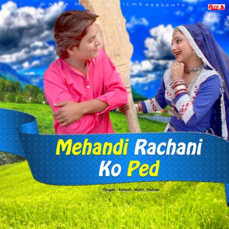 Mehandi Rachani Ro Ped ft. Maitri & Badree