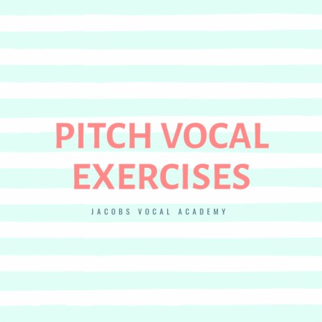 Pitch Accuracy and Flexibility | Boomplay Music