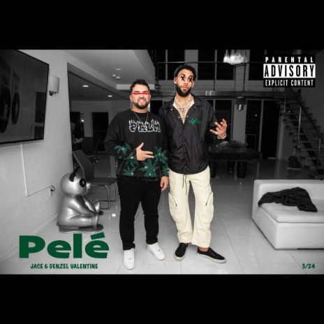 Pelé ft. Denzel Valentine | Boomplay Music