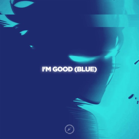 I'm Good (Blue) - Slap House ft. Dis\cøver | Boomplay Music