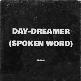 Day-Dreamer (Spoken Word)
