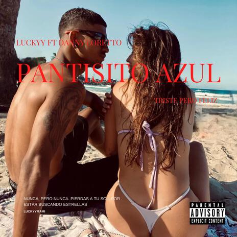 Pantysito Azul ft. Danny Loretto | Boomplay Music