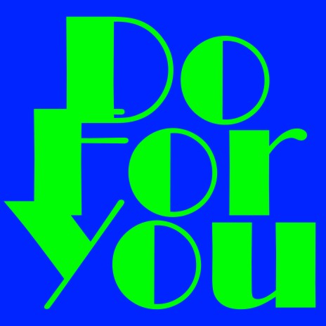 Do for You | Boomplay Music