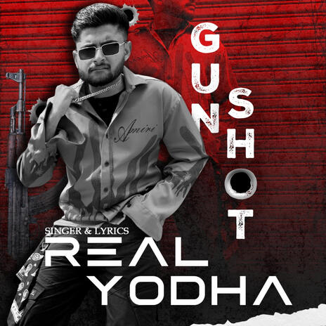 Gun Shot ft. Real Yodha | Boomplay Music