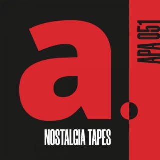 NOSTALGIA TAPES