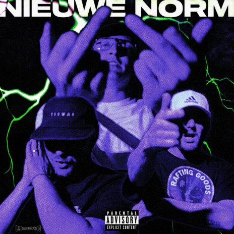 Nieuwe Norm ft. MpDrees24, Tiewai & YUNG UMBRO