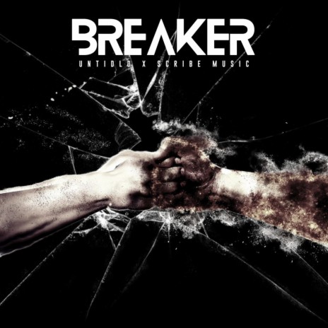 Breaker ft. Scribe Music | Boomplay Music