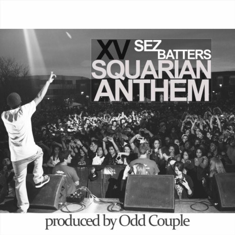 Squarian Anthem (feat. Sez Batters) | Boomplay Music