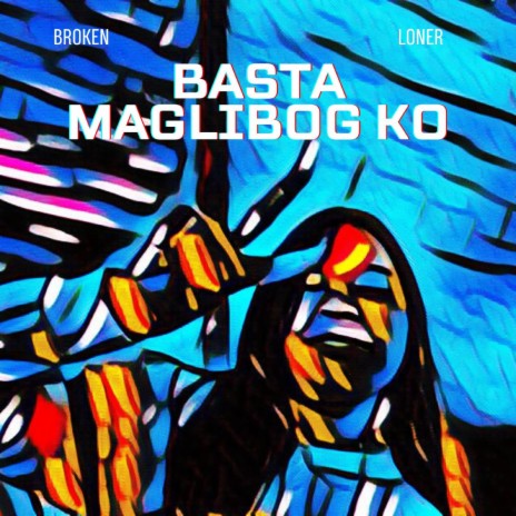 Basta Maglibog Ko (feat. Walkzarx)