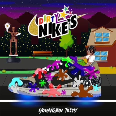 Dirty Nike's | Boomplay Music