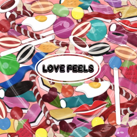 Love Feels | Boomplay Music