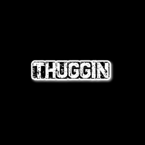 Thuggin ft. 2g | Boomplay Music