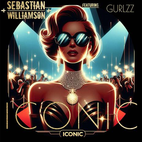 ICONIC (Radio Edit) ft. GURLZZ | Boomplay Music