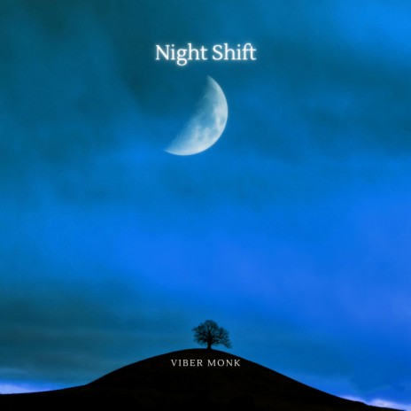 Night Shift | Boomplay Music