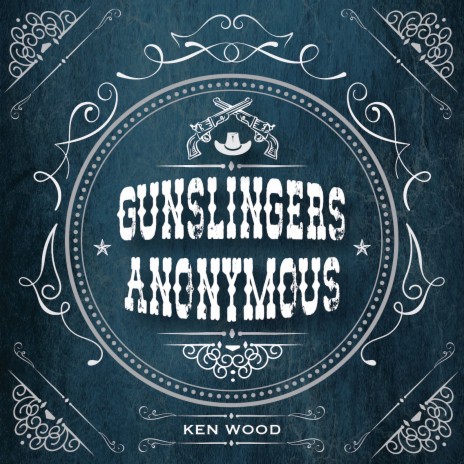 Gunslingers Anonymous | Boomplay Music