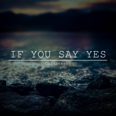 If you say yes