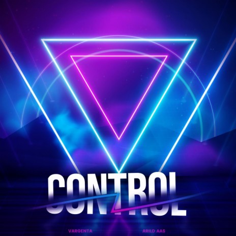Control ft. Arild Aas | Boomplay Music