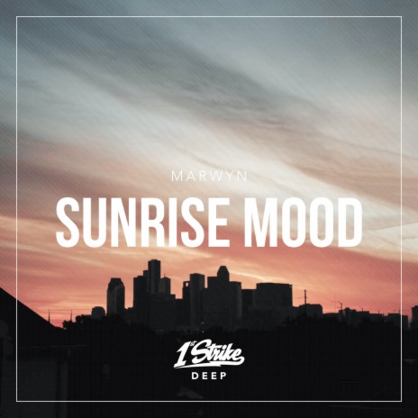 Sunrise Mood | Boomplay Music