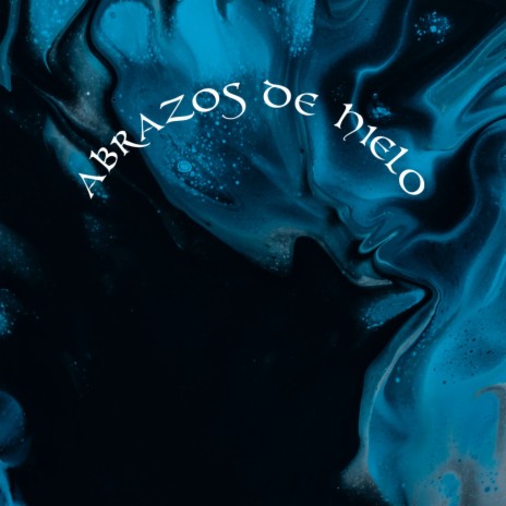 Abrazos de hielo | Boomplay Music