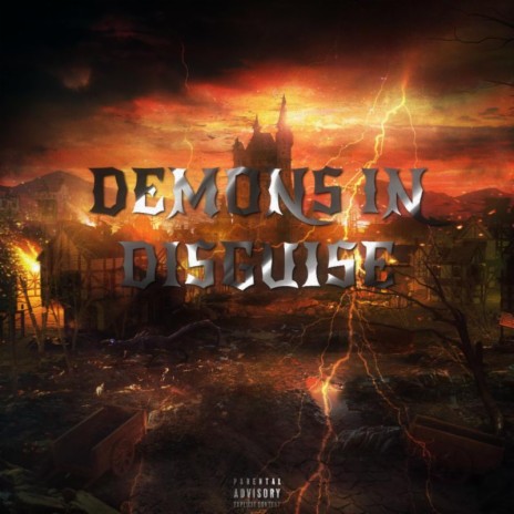 Demons In Disguise | Boomplay Music