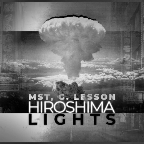 HIROSHIMA LIGHTS ft. G.Lesson