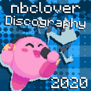 nbclover Discography 2020