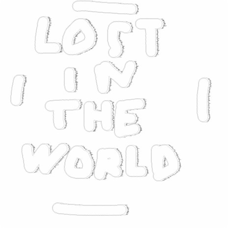 Lost in the World