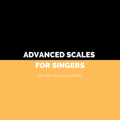 Advanced Scales For Singers | Boomplay Music