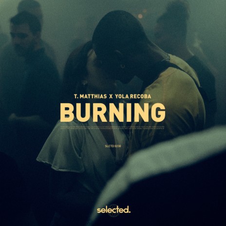 Burning ft. Yola Recoba | Boomplay Music