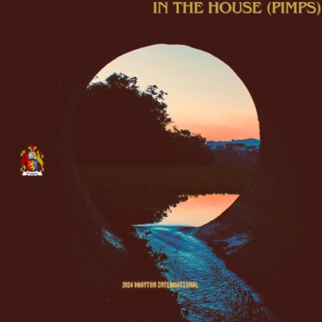 In The House (Pimps) | Boomplay Music