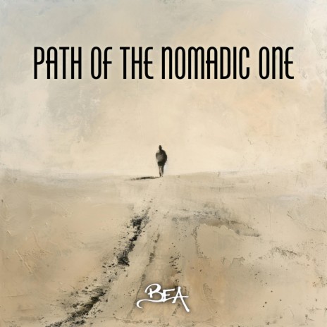 Path Of The Nomadic One | Boomplay Music