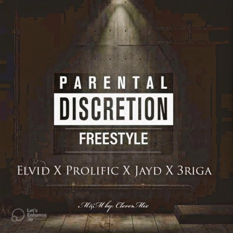 Parental Discretion ft. Jayd McCoy, Elvid & 3riga | Boomplay Music