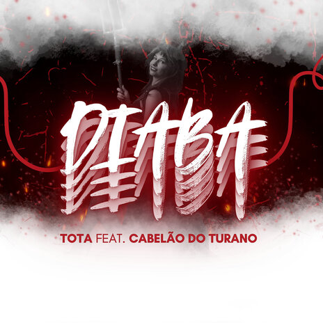 Diaba ft. Dj Cabelão do Turano | Boomplay Music