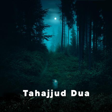 TAHAJJUD Prayer Dua | Boomplay Music