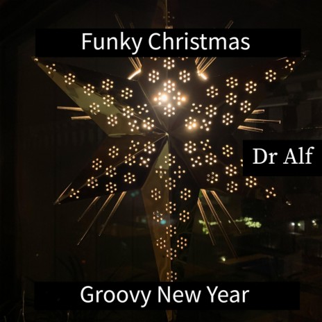 Funky Christmas and a Groovy New Year | Boomplay Music