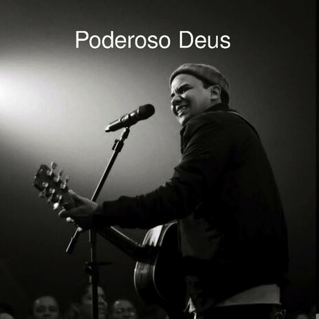 Poderoso Deus | Boomplay Music