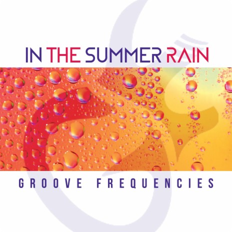 In The Summer Rain | Boomplay Music