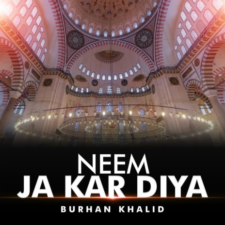 Neem Ja Kar Diya | Boomplay Music