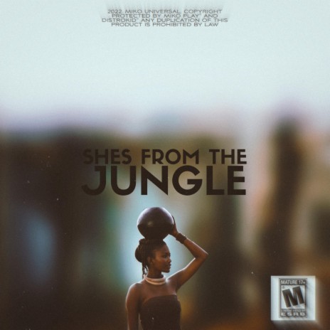 Shes from the Jungle | Boomplay Music
