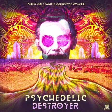 Psychedelic Destroyer ft. Sartor, Housedown & Rastafire | Boomplay Music