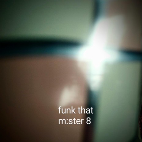 funk that | Boomplay Music