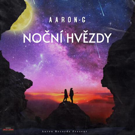 Aaron-G NOČNÍ HVĚZDY | Boomplay Music